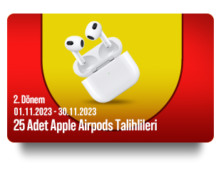 01 Kasım 2023 - 30 Kasım 2023 25 adet Apple Airpods Talihlileri